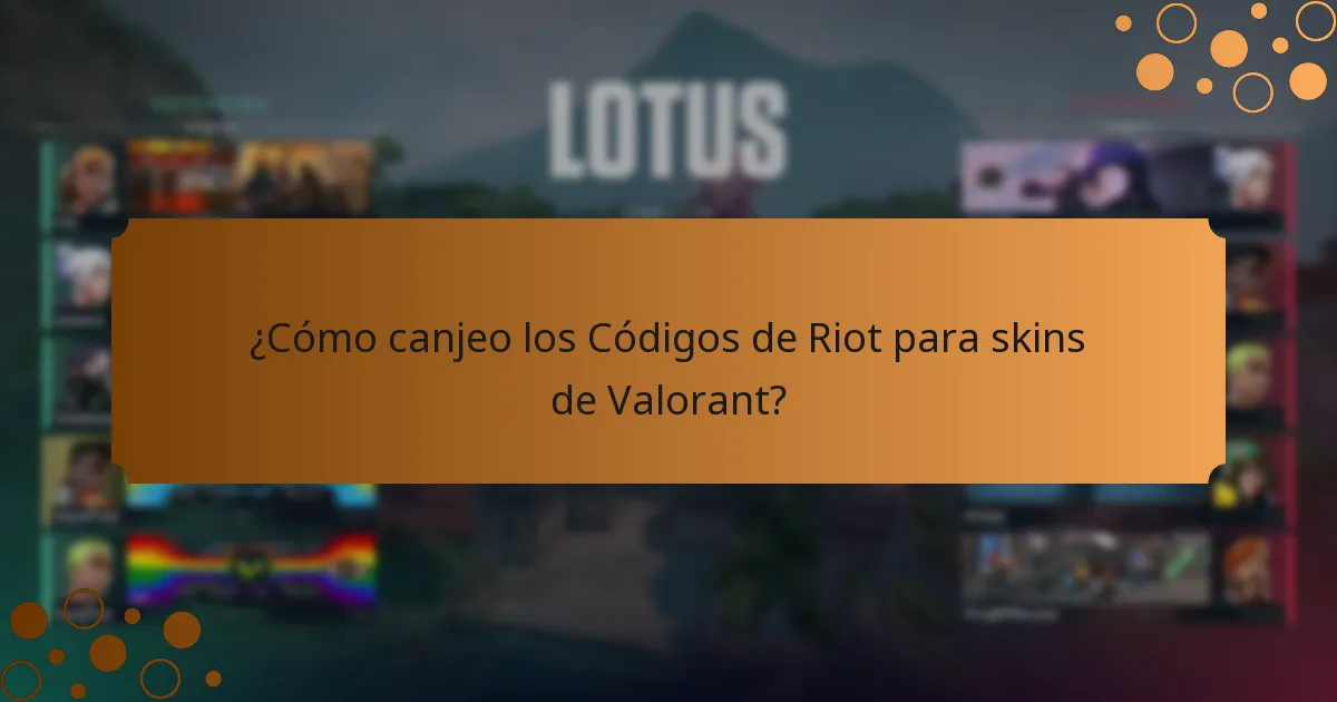 ¿Cómo canjeo los Códigos de Riot para skins de Valorant?