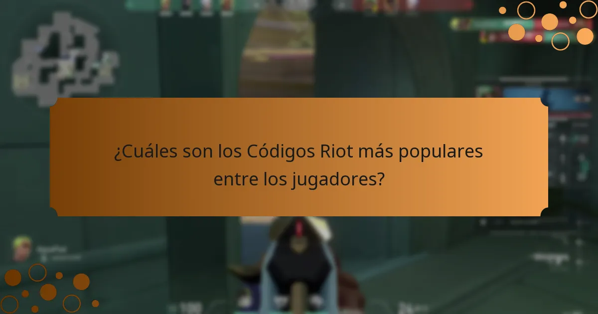 ¿Cuáles son los Códigos Riot más populares entre los jugadores?
