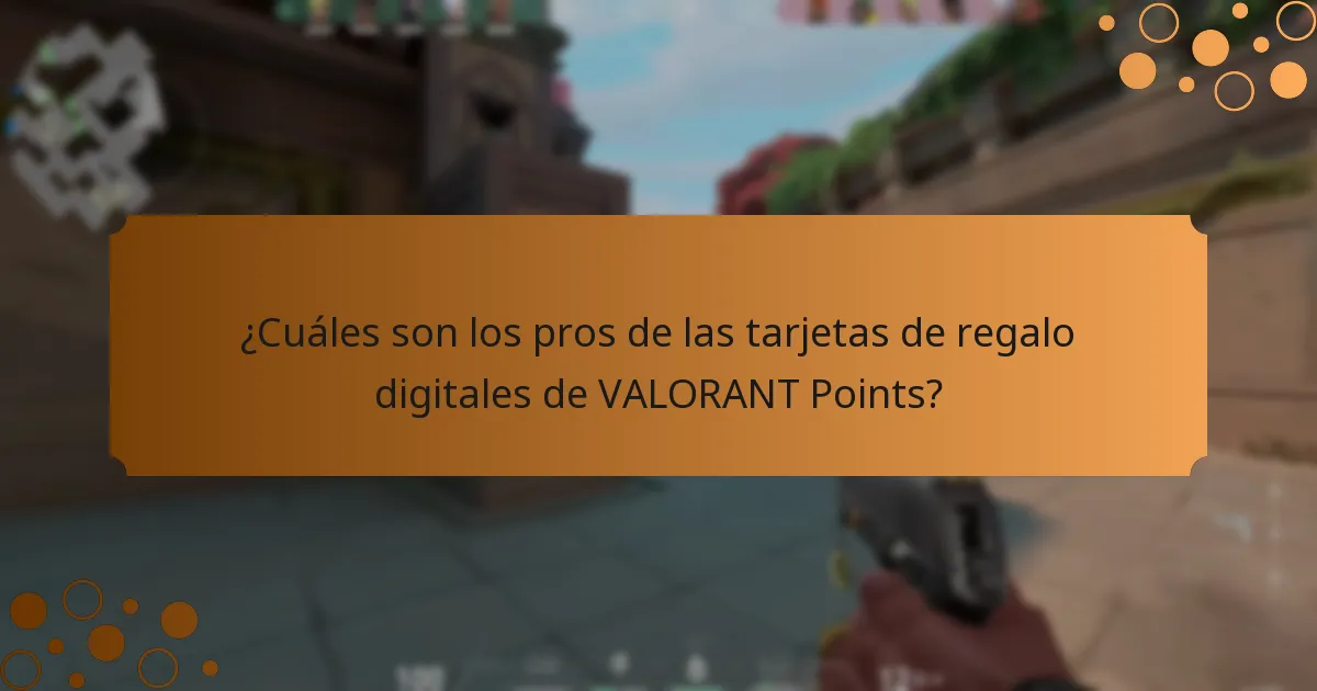 ¿Cuáles son los pros de las tarjetas de regalo digitales de VALORANT Points?
