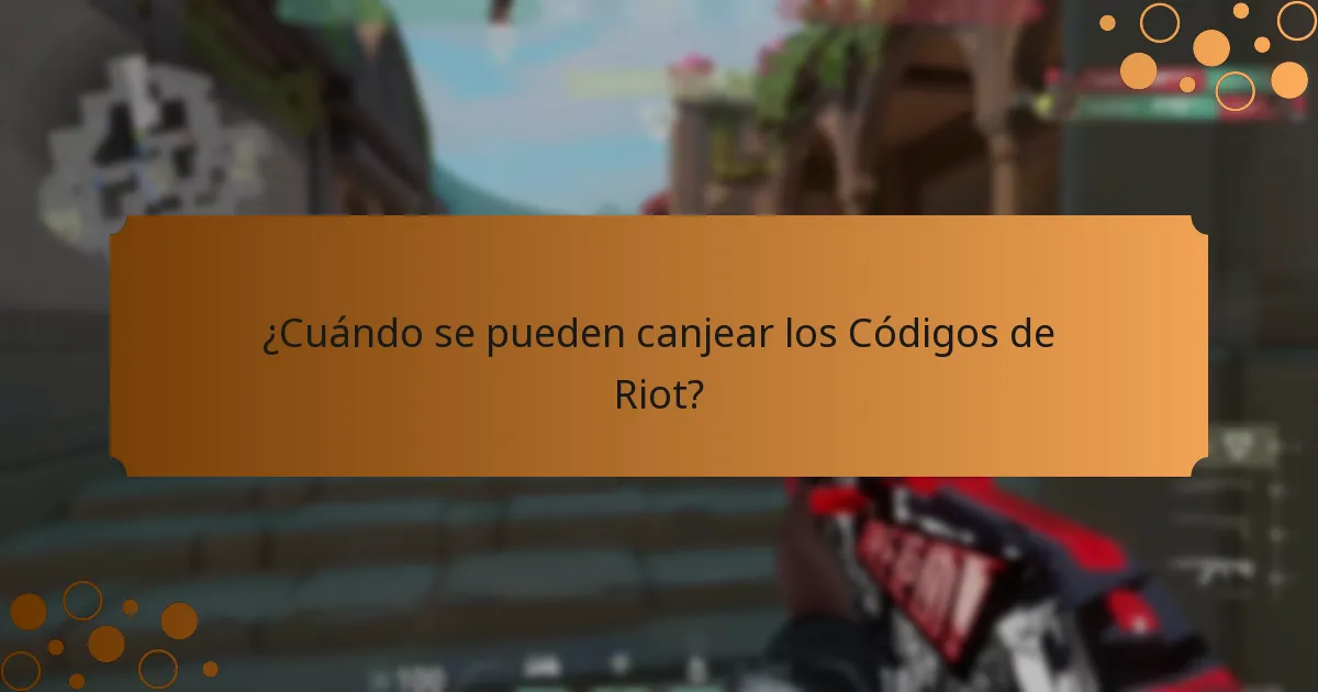 ¿Cuándo se pueden canjear los Códigos de Riot?